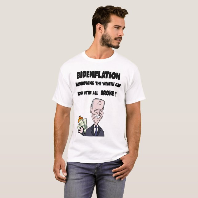 T-shirt Bizarre anti-Biden L'inflation (Devant entier)