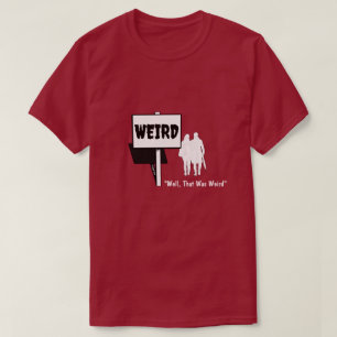 T-shirt Bizarre - Une chemise MisterP