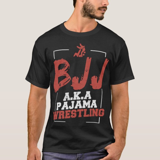 T-shirt BJJ Brésilien Jiu Jitsu alias Lutte de Pyjama (Devant)