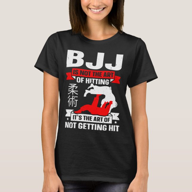 T-shirt BJJ Is Not The Art Of Hitting Jiu Jitsu 4 (Devant)