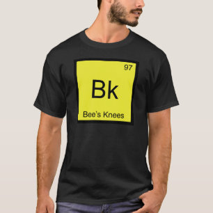 T-shirt Bk - Bee's Knees Symbole d'élément chimique Bee Te