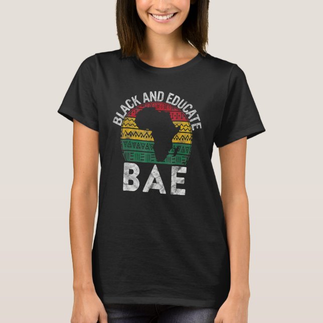 T-shirt Black and Educated BAE Gift Pride History Month Te (Devant)