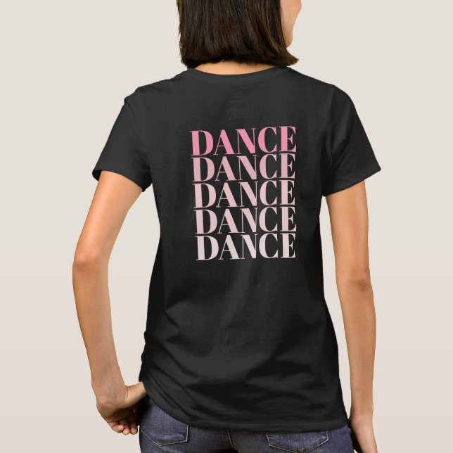 T-shirt Black and Pink Dance Dance Dance Slogan  (Dos)