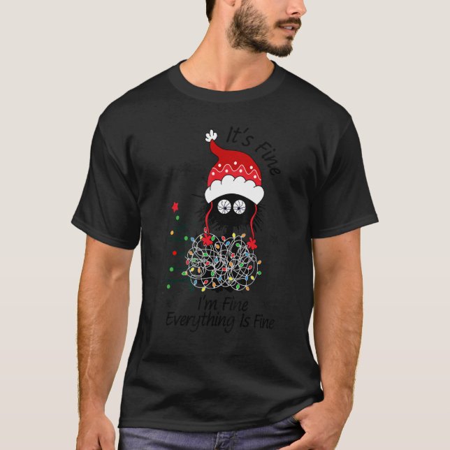 T-shirt Black Cat christmas It's Fine I'm Fine Everything  (Devant)