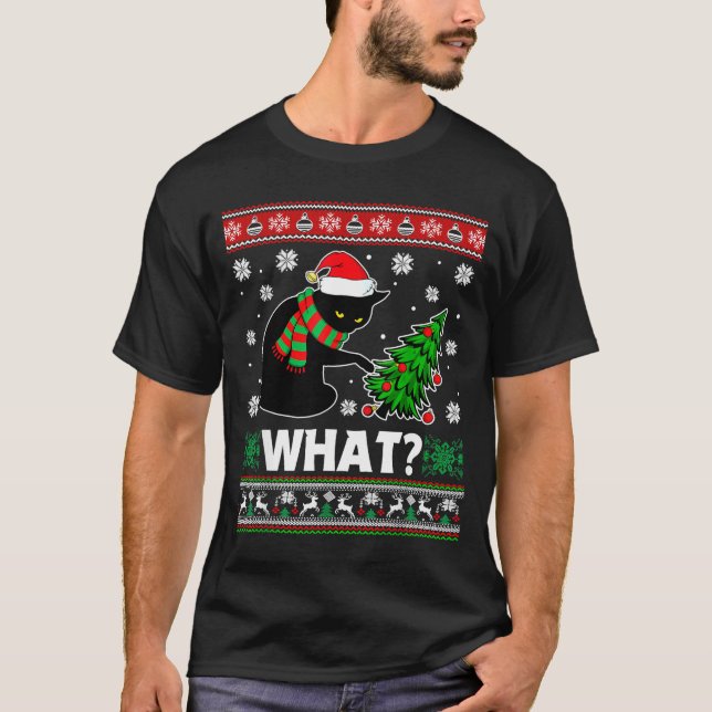 T-shirt Black Cat What Pushing Tree Over Ugly Christmas Sw (Devant)