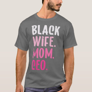 T-shirt Black Femme Maman PDG Africain Américain Propriéta