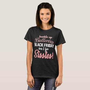 T-shirt Black Friday Shirt Buckup Team