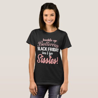 T-shirt Black Friday Shirt Buckup Team