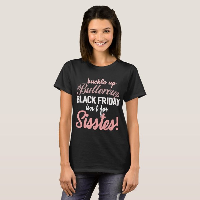 T-shirt Black Friday Shirt Buckup Team (Devant entier)