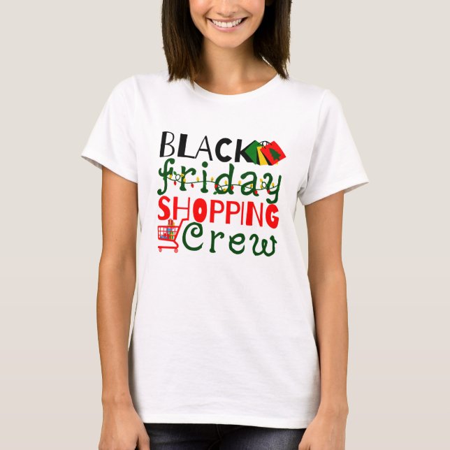 T-shirt Black Friday Shopping Crew (Devant)