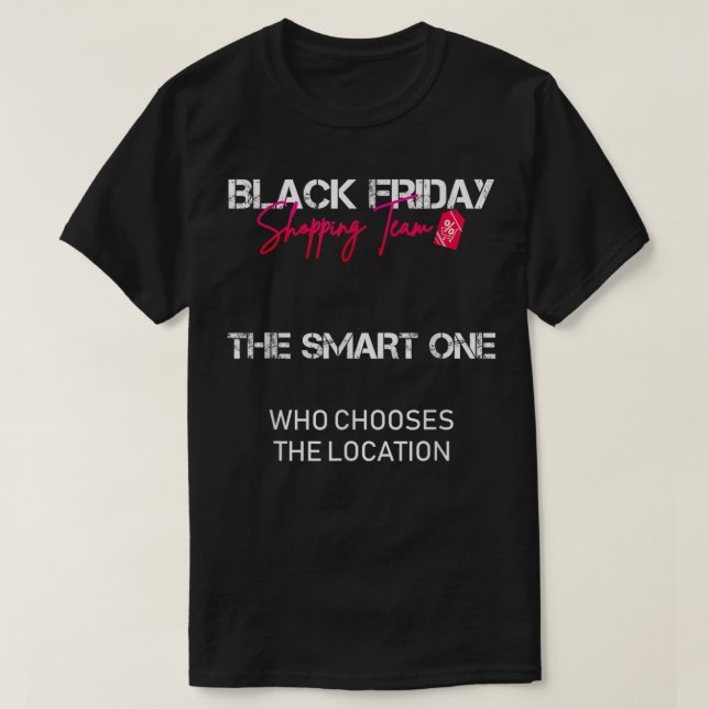 T-shirt Black Friday Shopping Team - The Smart One (Design devant)