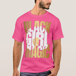 T-shirt Black Girl Magic