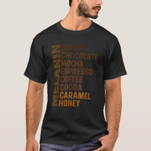 T-shirt Black Girl Melanin Ebony Chocolat Mocha Espresso