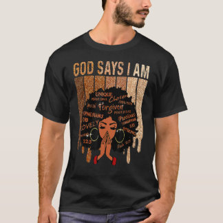 T-shirt Black Girl Queen God Dit Que Je Suis Melanin Histo