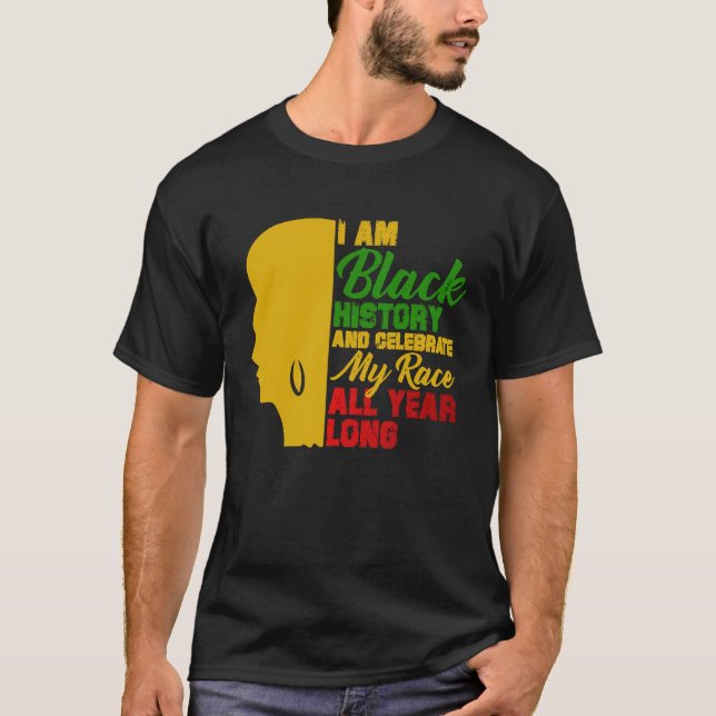 T-shirt Black History Month I Am Black History (Devant)