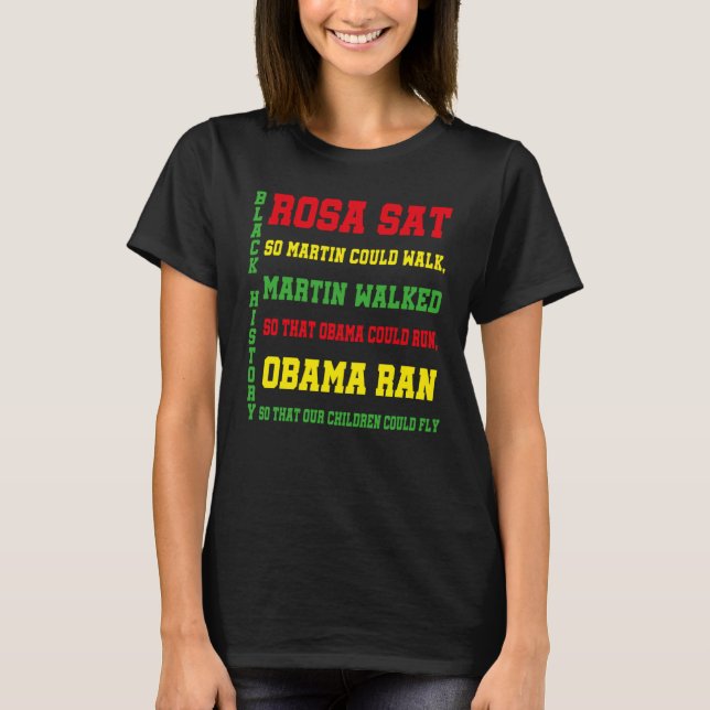 T-shirt Black History Month Rosa Sat So Martin Could Walk (Devant)