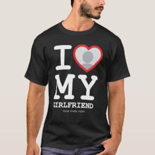 T-shirt Black I Love My Girlfriend Photo Text