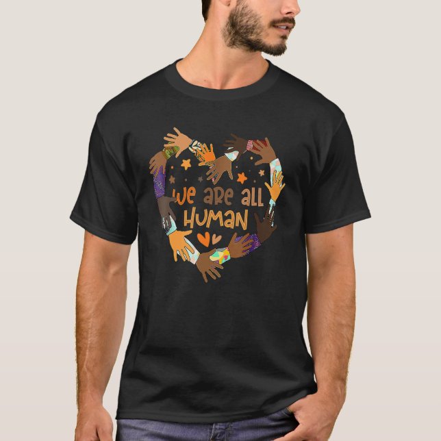 T-shirt Black Is Beautiful Black History Month We Are All  (Devant)