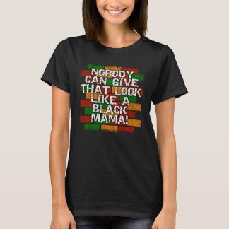 T-shirt Black Mama African American Mom Look