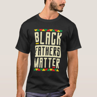 T-shirt Black Pères Matter Pride Africain Américain Papa M