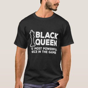 T-shirt Black Queen Les échecs les plus puissants Africain