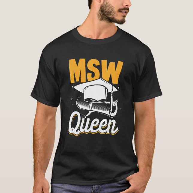 T-shirt Black Queen MSW Social Work Masters Graduation (Devant)