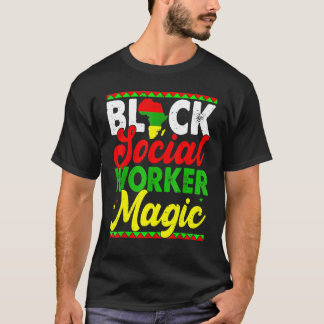 T-shirt Black Social Worker Magic Black History Month Prou