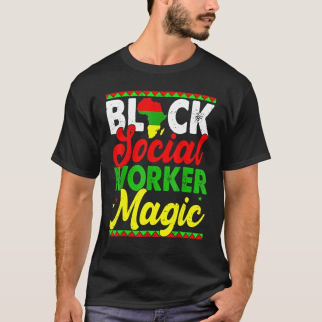 T-shirt Black Social Worker Magic Black History Month Prou (Devant)