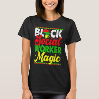 T-shirt Black Social Worker Magic Black History Month Prou