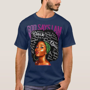 T-shirt Black Woman God Say I Am African American Lady Bla