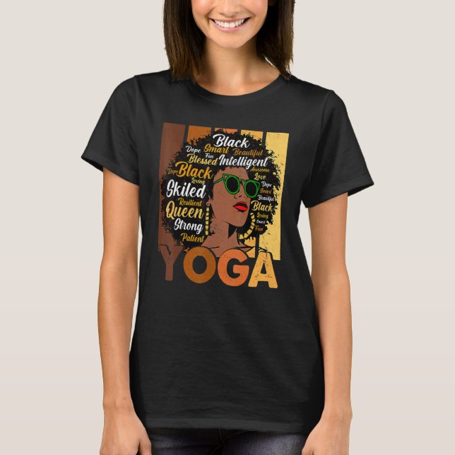 T-shirt Black Woman Yoga Afro Melanin Cool Black History M (Devant)