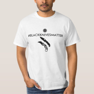 T-SHIRT #BLACKKNIVESMATTER