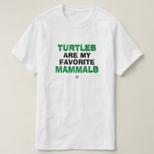 Blague de biologie : "Les tortues sont mes mammifè