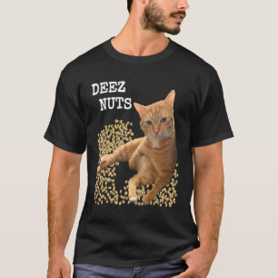 T-shirt blague DEEZ NUTS avec Chat et Pistaches