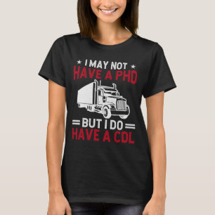 T-shirt Blague drôle de camionneur pour hommes femmes Cdl
