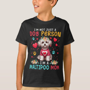 T-shirt Blague drôle Je suis une maman Maltipoo fleuriste