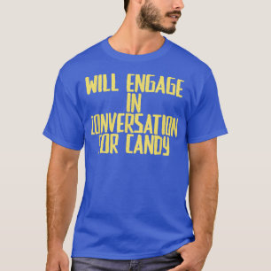 T-shirt Blague Drôle Sarcastique Va S'Engager Dans La Conv