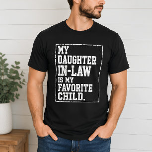 T-shirt Blague sur la belle-fille préférée