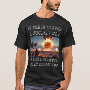 T-shirt Blague sur la guerre nucléaire