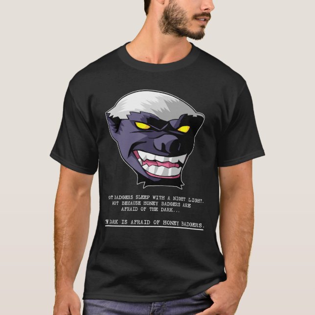 T-shirt Blaireau de miel effrayé de l'obscurité (Devant)
