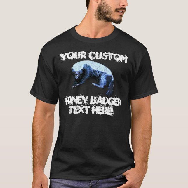 T-shirt Blaireau de miel - votre texte fait sur commande (Devant)