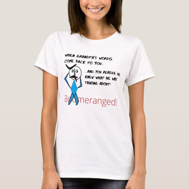 T-shirt Blanc - Les mots de grand-père Boomeranged (Devant)