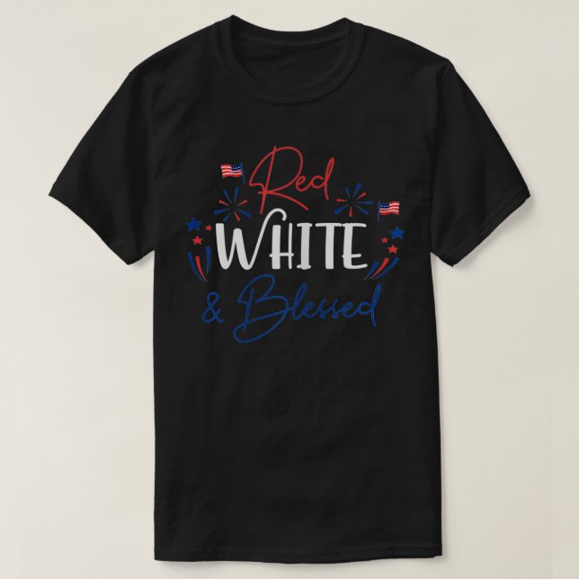 T-shirt Blanc rouge et bienheureux 4 juillet Amérique patr (Design devant)