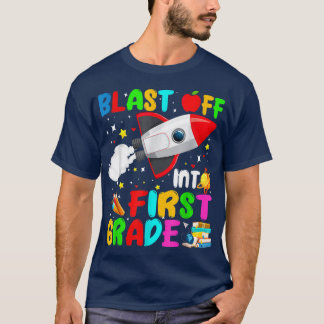 T-shirt Blast Off Into First Grade Rocket Outer Space Back