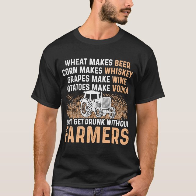 T-shirt Blé Fait Du Maïs Bière Fait Du Whiskey Pas D'Agric (Devant)