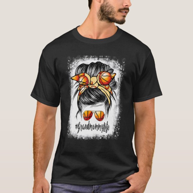 T-shirt Bleached Basketball Grandmommy Vie Messy Bun Jeu (Devant)