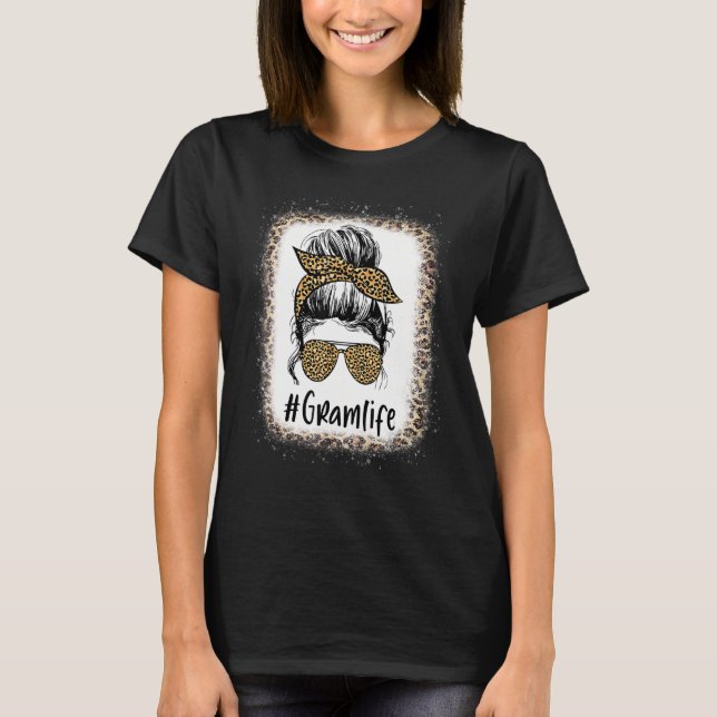 T-shirt Bleached Gram Life Messy Cheveux Bun Leopard Mère (Devant)