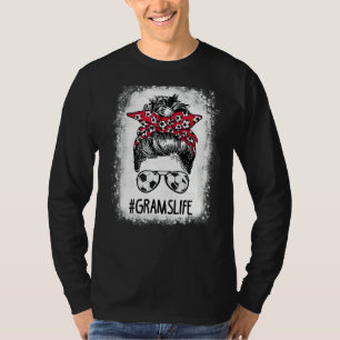 T-shirt Bleached Grams Life Soccer Tante Messy Bun Hair Mo
