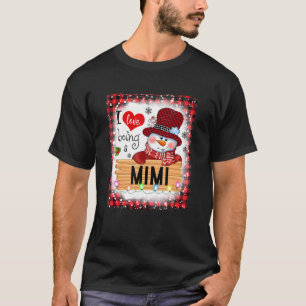 T-shirt Bleached I Love Être Un Mimi Snowman Famille Chris