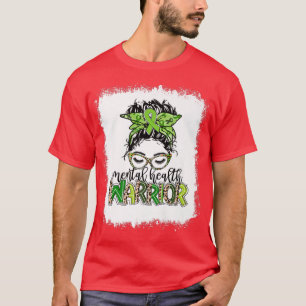 T-shirt Bleached Mental Health Warrior Messy Bun Women Gre